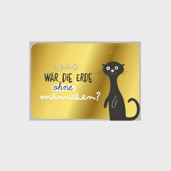 Postkarte - was wär die Erde ohne Männchen?